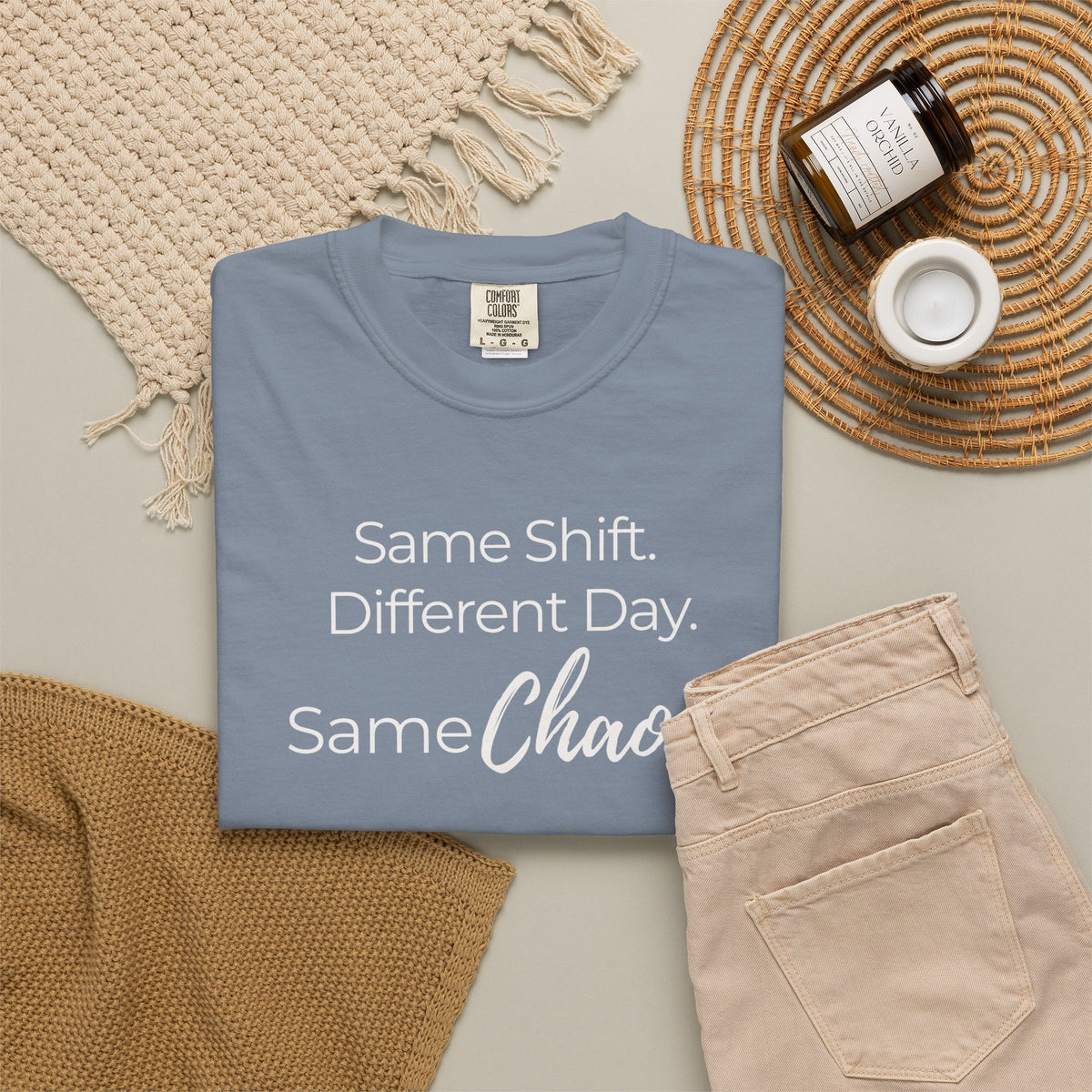 Same Shift. Different Day. Same Chaos.
