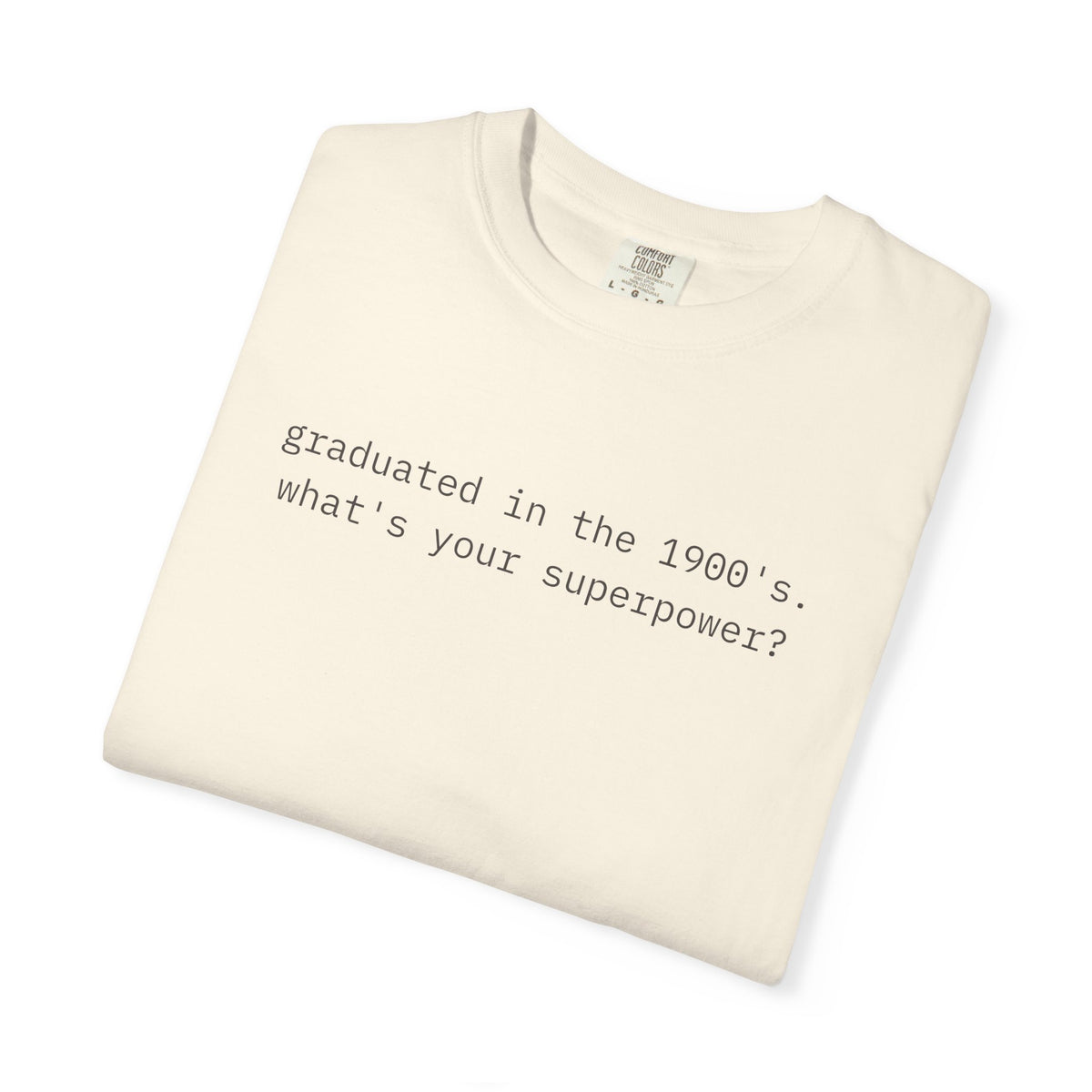 Graduated In The 1900's.