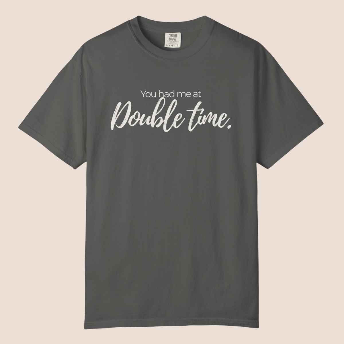 You had me at Double Time.